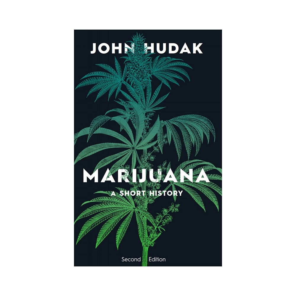 Hudak, Marijuana : A Short History, 9780815738312, Brookings Institution Press, 2nd, History, Books, 780063